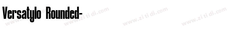 Versatylo Rounded字体转换